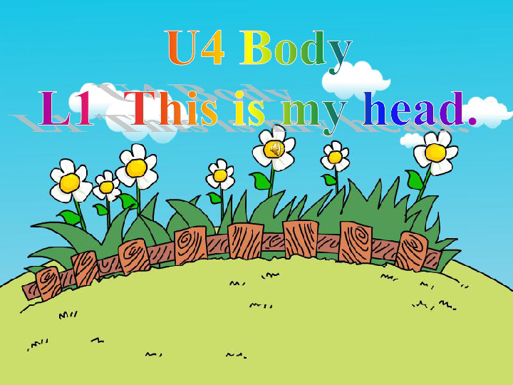 英语三年级上鲁科版unit 4 body lesson1this is my head.课件3