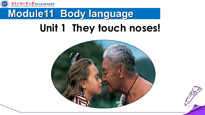 module 11 body language unit 1 they touch noses!