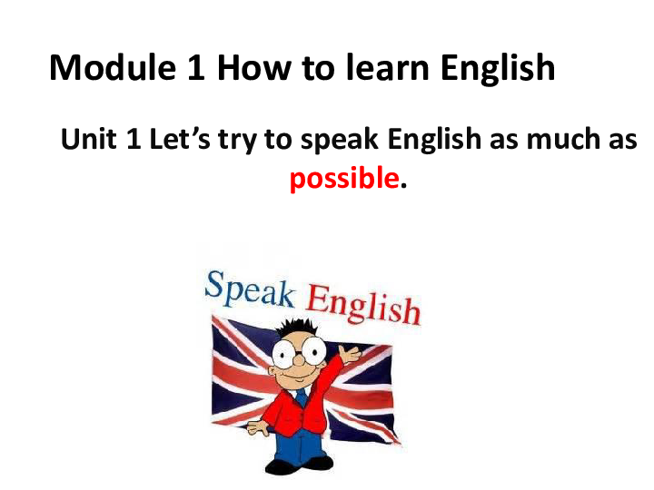 module 1 how to learn english  unit 1 let"s try to speak english