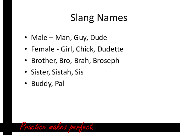 高一口语 introduction to slang and physical greetings(课件.