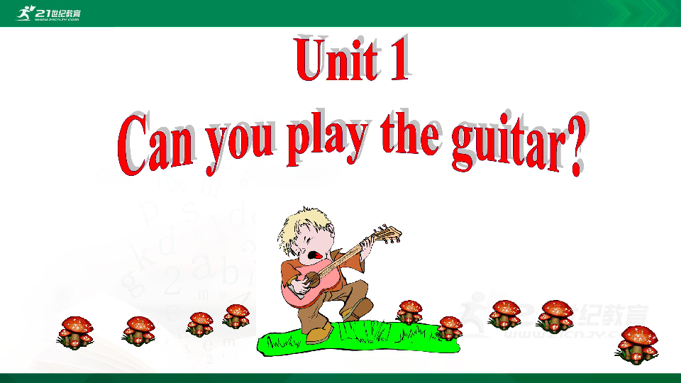 unit1 can you play the guitar 第四课时 课件