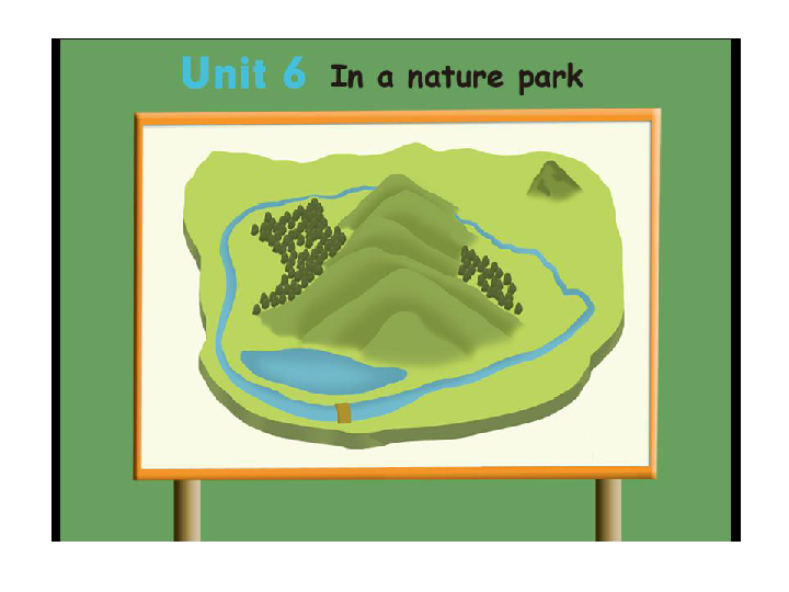 unit 6 in a nature park pb read and write 课件