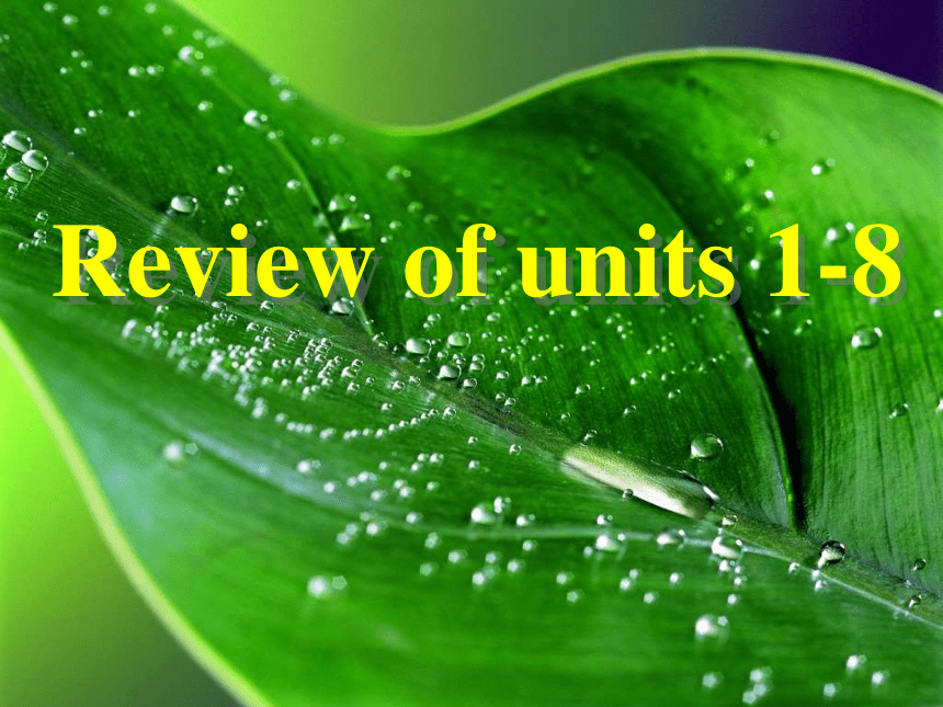 Review of Unit 1-8[下学期]